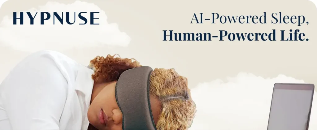 Hypnuse A+ banner: AI-powered sleep, human-powered life
